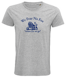 Fear No Foe Organic T Shirt