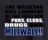 The Weekend Has Landed T Shirt